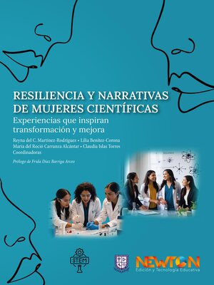 cover image of Resiliencia y Narrativas de Mujeres Científicas.